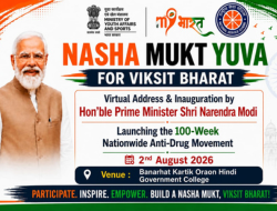 Nasha Mukt Yuva for Viksit Bharat – 100-Week Nationwide Anti-Drug Movement Launch
